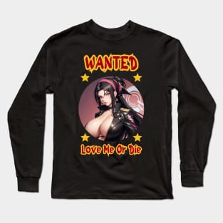 Wanted Pirate Love Me Or Die Anime Girl Long Sleeve T-Shirt